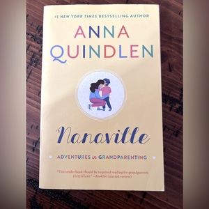 Nanaville: Adventures in Grandparenting by Anna Quindlen Paperback Book